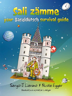 cover image of Sali zämme--your Baseldütsch survival guide